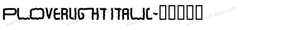 PloverLight Italic字体转换